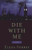 Die_with_me