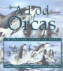 A_pod_of_orcas___a_seaside_counting_book