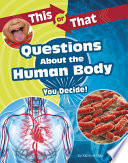 This_or_that__questions_about_the_human_body