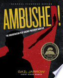 Ambushed____the_assassination_plot_against_President_Garfield
