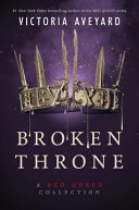 Broken_Throne___A_Red_Queen_Collection