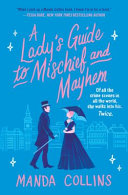 A_lady_s_guide_to_mischief_and_mayhem