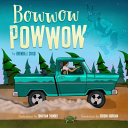 Bowwow_powwow___bagosenjige-niimi_idim