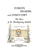 Turkeys__Pilgrims__and_Indian_Corn___The_Story_of_the_Thanksgiving_Symbols