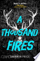 A thousand fires