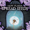How_plants_spread_seeds