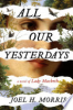 All_our_yesterdays