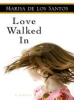 Love_walked_in