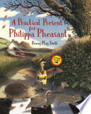 A_practical_present_for_Philippa_Pheasant